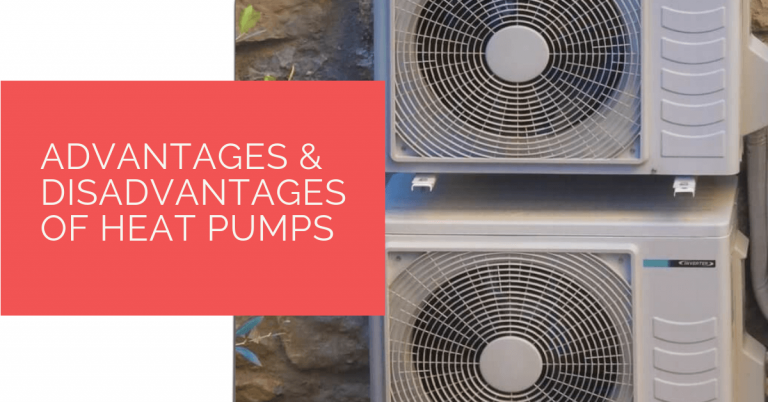 The Advantages Disadvantages Of Heat Pumps 2024 Heat Pump Source