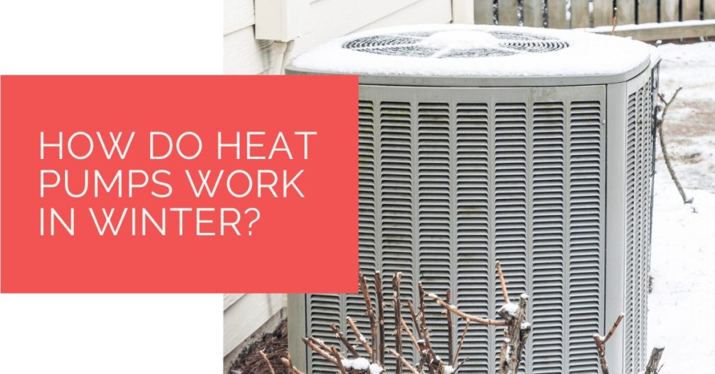 How Do Heat Pumps Work in Winter? Heat Pump Source