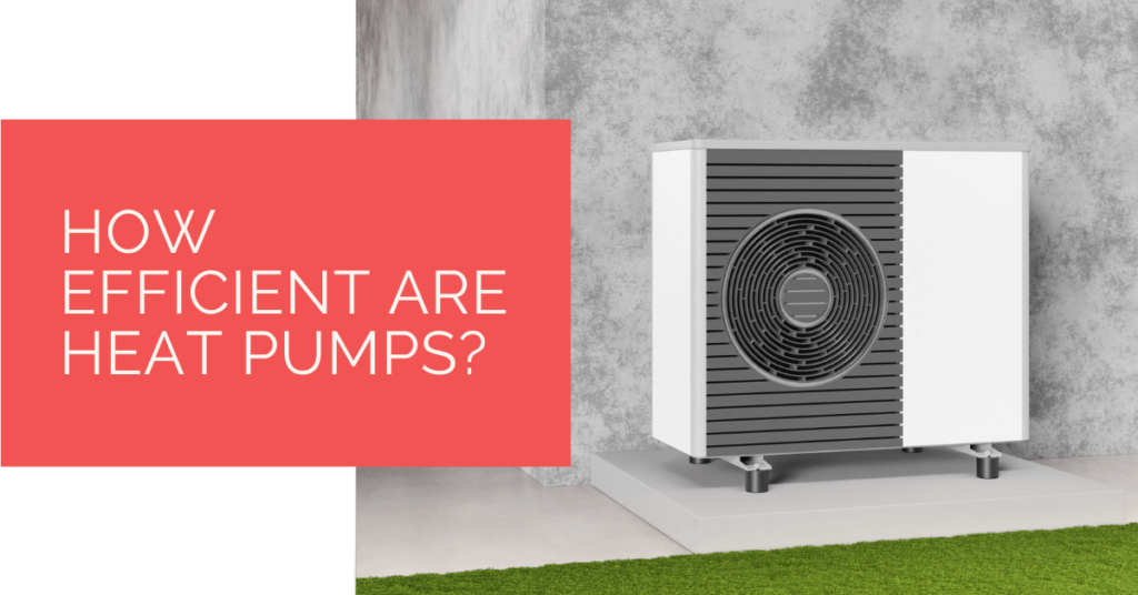 How Efficient Are Heat Pumps? Heat Pump Source